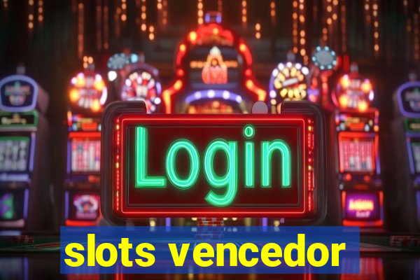 slots vencedor